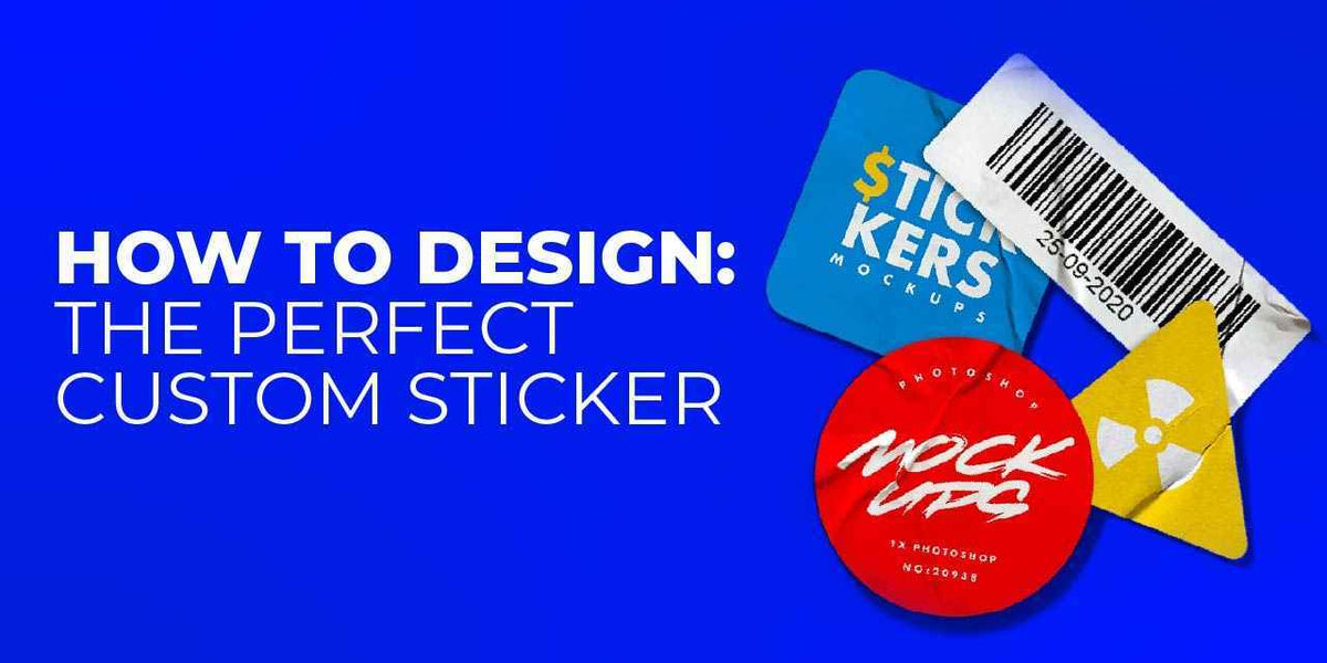 How to Design the Perfect Custom Sticker - RogueStickers.com ...