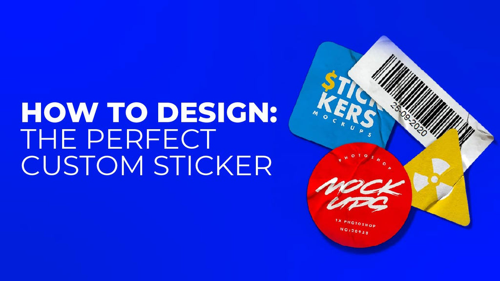 How to Design the Perfect Custom Sticker